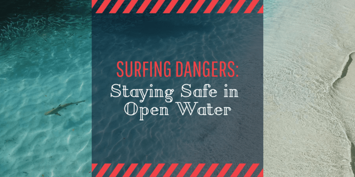Dangers in Surfing: 7 Situations You Should Know About